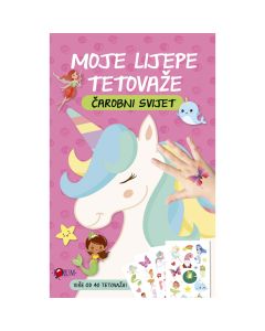 Moje lijepe tetovaže - Čarobni svijet